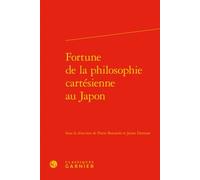Fortune de la philosophie cartésienne au Japon - Université libre de Bruxelles - Classiques Garnier - relié - Essai