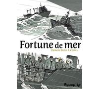 Clément Belin et Bruno Costes – Fortune de mer – Futuropolis