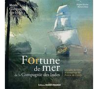 Fortune de mer de la Compagnie des Indes - Brigitte Nicolas - Ouest France - broché - Essai