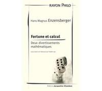 Hans Magnus Enzensberger – Fortune et calcul: Deux divertissements mathématiques – Frédéric Joly