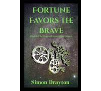 Fortune Favors the Brave