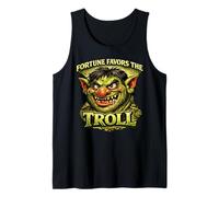 Fortune Favors The Troll | Sarcastic Ironic Crass Dark Humour Débardeur