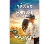 Fortune for a Week - Nancy Robards Thompson - Harlequin Fortunes of Texas - ebook (ePub) - Livre