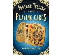 Fortune Telling with Playing Cards by Jonathan Jonathan Dee Dee Inconnu (Auteur)