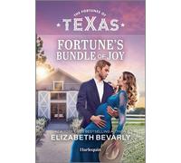 Fortune's Bundle of Joy - Elizabeth Bevarly - Harlequin Fortunes of Texas - ebook (ePub) - Livre