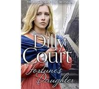 Fortunes Daughter by Dilly Court Hardcover Book Dilly Court (Auteur)
