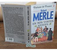 Fortunes de France - 2, En nos vertes années