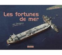 Fortunes De Mer En Images - Guy Le Moing - Marines Eds - broché - Guide