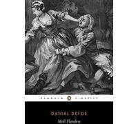Fortunes et infortunes de la célèbre Moll Flanders