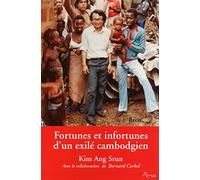 Fortunes et infortunes d'un exilé cambodgien