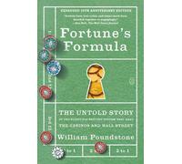 Fortune's Formula: The Untold Story of the Scientific Betting System That Beat the Casinos and Wall Street