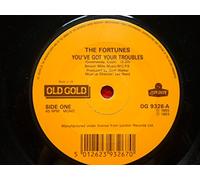 Fortunes - Fortunes You've Got Your Troubles/Here It Comes Again 7" Old Gold OG9326 EX 1983