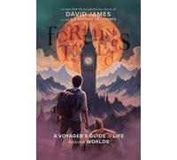 Fortunes Told A Voyager's Guide to Life Between Worlds - David James - Adventures of the Persistently Impaired (...and Other Tales) - ebook (ePub) - Livre