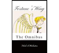Fortune's Wing: The Omnibus