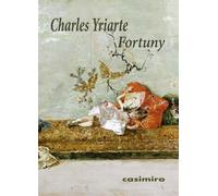 Fortuny - Charles Yriarte - Casimiro - broché - Biographie