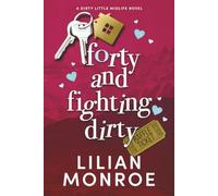 Forty and Fighting Dirty: Alternate Cover