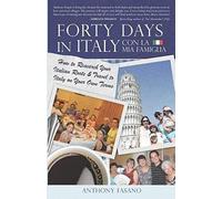 Forty Days In Italy Con La Mia Famiglia