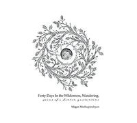 Forty Days In The Wilderness, Wandering
