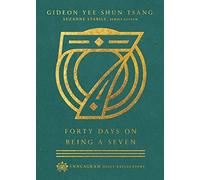 Forty Days On Being A Seven