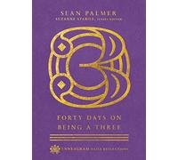 Forty Days on Being a Three