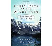 Forty Days On The Mountain