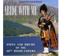 Forty-Eighth Highlanders - Abide With Me-Hymns of Faith