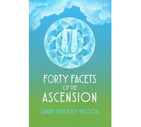 Forty Facets of the Ascension - Hinlicky Wilson, Sarah - Auto-Édition - ebook (ePub) - Livre