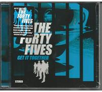 Forty Fives - Get It Together