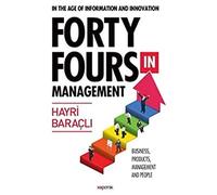 Forty Fours In Management: In The Age Of Information And Innovation