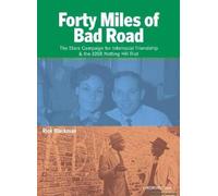 Forty Miles Of Bad Road