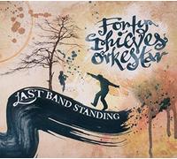 Forty Thieves Orkestar - Last Band Standing