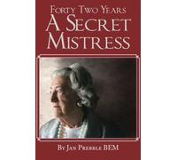 Forty Two Years A Secret Mistress