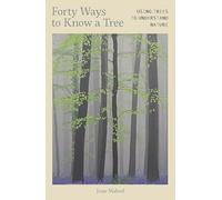 Forty Ways to Know a Tree
