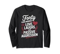 Forty Years Married Love Laughs And Passive Aggression Funny Manche Longue