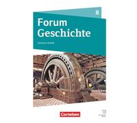 Forum Geschichte 8. Schuljahr - Neue Ausgabe ab 2025 - Gymnasium Sachsen-Anhalt - Schulbuch mit digitalen Medien