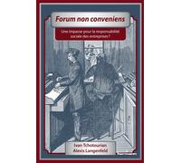 Forum non conveniens Une impasse pour la responsabilité sociale des entreprises ? - Ivan Tchotourian - Hermann - broché - Etude