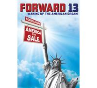 Forward 13: Waking Up The American Dream