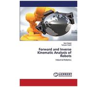Forward And Inverse Kinematic Analysis Of Robots