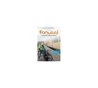 Forward-Giving Up Is Not An Option: Making My Way Into My New World With Wheelchair And Hand Bike Paperback Book By Eugen Ehrenberg