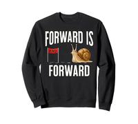 Forward is Forward is Forward Citation Amusante Escargot Positive Growth Mindset Sweatshirt