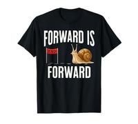 Forward is Forward is Forward Citation Amusante Escargot Positive Growth Mindset T-Shirt