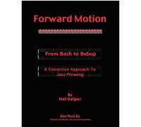 Forward Motion Hal Galper (Auteur)