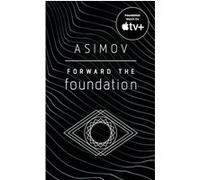 Forward the foundation Isaac Asimov (Auteur)