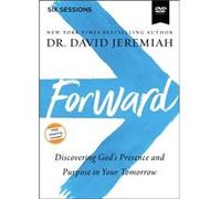 Forward Video Study - Dr. David Jeremiah - HarperChristian Resources - Livre en Anglais - DVD video Dr. David JeremiahDr. David Jeremiah (Auteur)