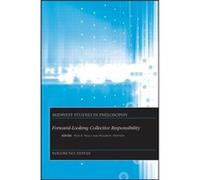ForwardLooking Collective Responsibility Volume XXXVIII Peter A French, Howard K Wettstein (Auteur)