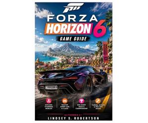 Forza Horizon 6 Game Guide: The Ultimate Journey Through Japan’s Ultimate Festival