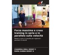 Forza Massima E Cross Training In Serie E In Parallelo Sulla Velocità