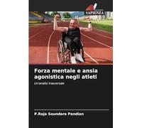 Forza mentale e ansia agonistica negli atleti