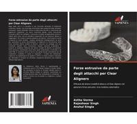 Forze Estrusive Da Parte Degli Attacchi Per Clear Aligners