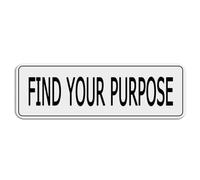 FOSHIN Find Your Purpose Plaque murale autocollante en acrylique pour porte ou mur 25,4 x 7,6 cm